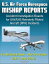 U.S. Air Force Aerospace Mishap Reports: Accident Investigation Boards for UAV/UAS Remotely Piloted Aircraft (RPA) Incidents Involving the EQ-4B Global Hawk and MQ-1B Predator in 2011 and 2012