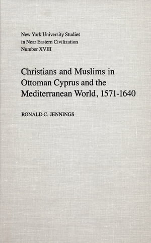 Christians and Muslims in Ottoman Cyprus and the