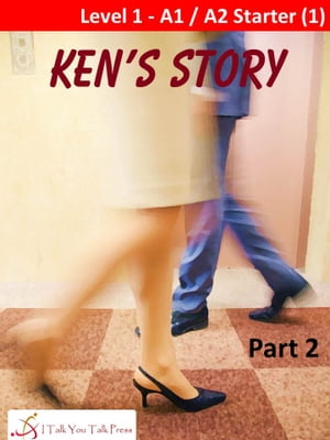 Ken's Story Part 2