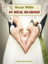 An Ideal Husband【電子書籍】[ Oscar Wilde 