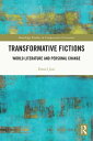 Transformative Fictions World Literature and Personal Change【電子書籍】[ Daniel Just ...