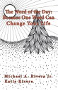 The Word of the Day (Bravo) Because One Word Can Change Your Life【電子書籍】[ Michael...