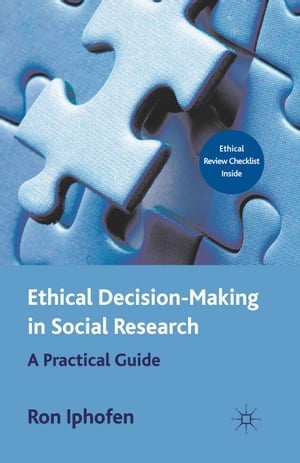 Ethical Decision Making in Social Research