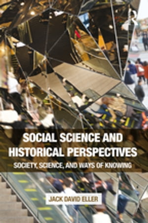 Social Science and Historical Perspectives