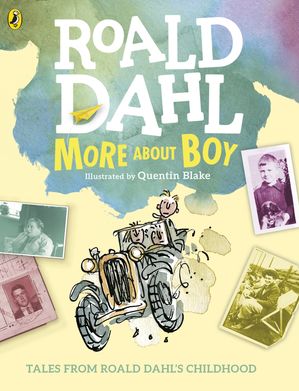 ŷKoboŻҽҥȥ㤨More About Boy Tales of ChildhoodŻҽҡ[ Roald Dahl ]פβǤʤ2,064ߤˤʤޤ