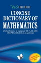 Concise Dictionary Of Mathematics【電子書籍】 Dr. Sudhir Dawra