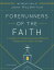 Forerunners of the Faith 13 Lessons to Understand and Appreciate the Basics of Church HistoryŻҽҡ[ Nathan Busenitz ]