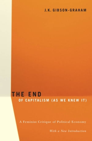 The End Of Capitalism (As We Knew It)