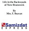 Sketches and Tales Illustrative of Life in the Backwoods of New BrunswickŻҽҡ[ Mrs. F. Beavan ]