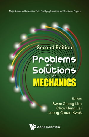 Problems And Solutions On Mechanics (Second Edition)