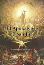 El Apokalypsis de San Juan【電子書籍】 Leonardo Castellani