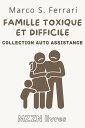 Comment G?rer Une Famille Toxique Et Difficile Collection MZZN Auto Assistance, #2