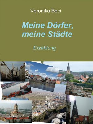 Meine Dörfer, meine Städte