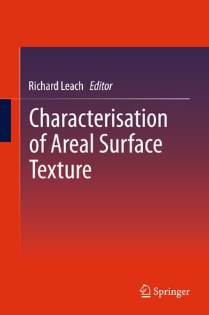 Characterisation of Areal Surface Texture【電子書籍】
