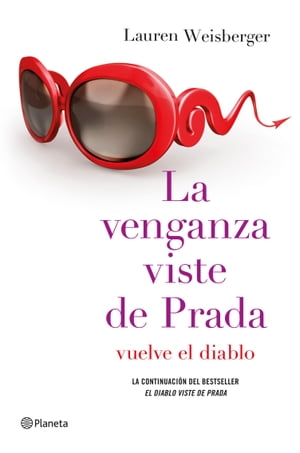 La venganza viste de Prada【電子書籍】[ Lauren Weisberger ]