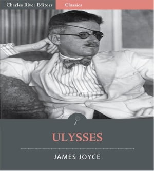 Ulysses (Illustrated Edition) 【電子書籍】 James Joyce