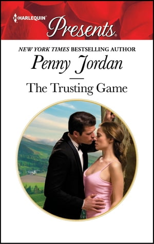 The Trusting Game【電子書籍】[ Penny Jordan ]