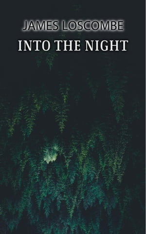 Into the Night