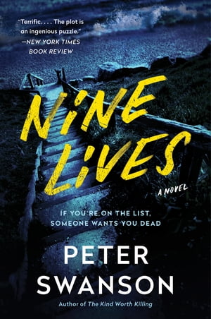 Nine Lives A Novel【電子書籍】[ Peter Swanson ]
