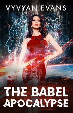 The Babel Apocalypse【電子書籍】[ Vyvyan E