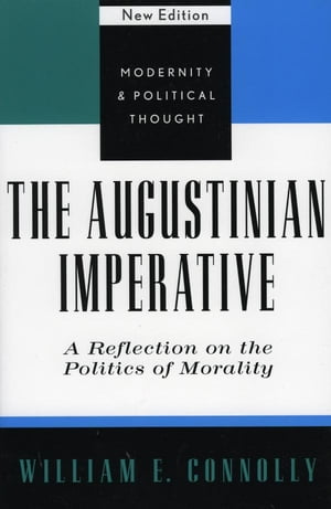 The Augustinian Imperative