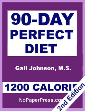 90-Day Perfect Diet - 1200 Calorie