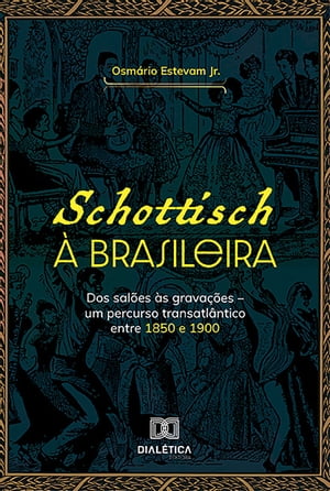 Schottisch à Brasileira