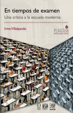 ŷKoboŻҽҥȥ㤨En tiempos de examen Una cr?tica a la escuela modernaŻҽҡ[ Irma Villalpando ]פβǤʤ1,000ߤˤʤޤ