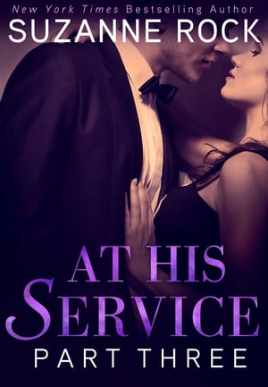 At His Service: Part 3