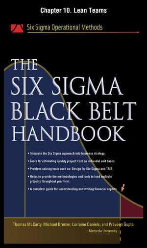 The Six Sigma Black Belt Handbook, Chapter 10 - Lean Teams