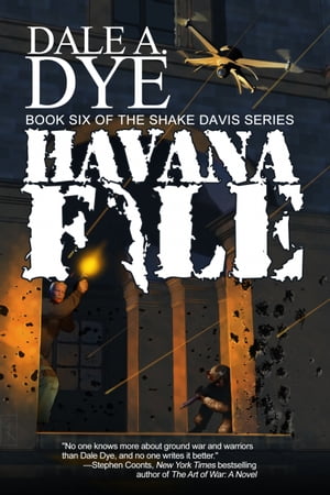 Havana File【電子書籍】[ Dale A. Dye ]