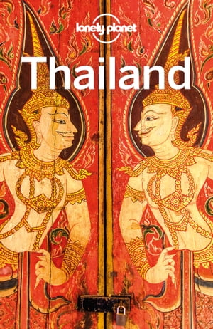 Lonely Planet Thailand【電子書籍】 David Eimer