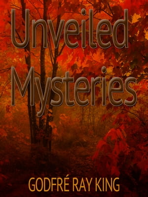 Unveiled Mysteries