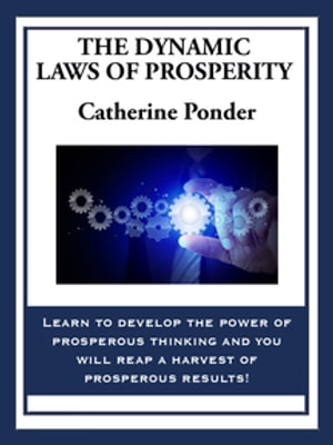 The Dynamic Laws of Prosperity