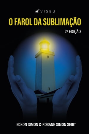 O Farol da Sublimação