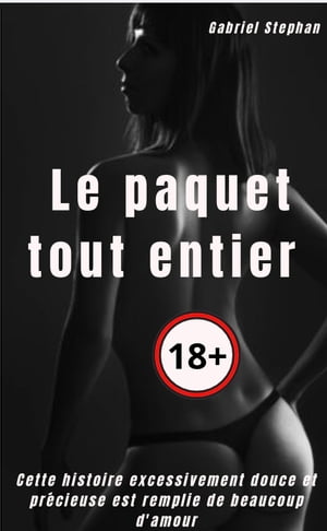 Le paquet tout entier