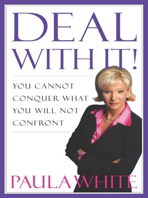 ŷKoboŻҽҥȥ㤨Deal With It!Żҽҡ[ Paula White ]פβǤʤ1,823ߤˤʤޤ