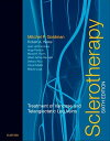 Sclerotherapy E-Book Treatment of Varicose and Telangiectatic Leg Veins (Expert Consult)【電子書籍】 Mitchel P. Goldman, MD