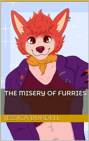 The Misery of Furries