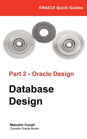 Oracle Quick Guides Part 2 - Oracle Database Design