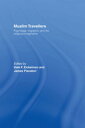 Muslim Travellers Pilgrimage, Migration and the Religious Imagination【電子書籍】