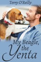 ŷKoboŻҽҥȥ㤨My Beagle, the YentaŻҽҡ[ Terry O'Reilly ]פβǤʤ266ߤˤʤޤ