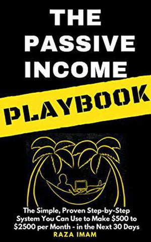 The Passive Income Playbook