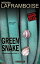 Green Snake A case from the GGPD filesŻҽҡ[ Mich?le Laframboise ]