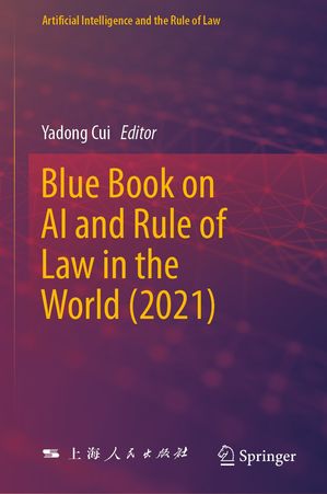 Blue Book on AI and Rule of Law in the World (2021)