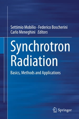 Synchrotron Radiation Basics, Methods and Applications【電子書籍】 1