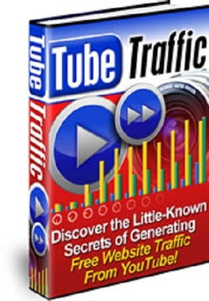 Tube Traffic【電子書籍】 Michael Rasmussen Jason Tarasi