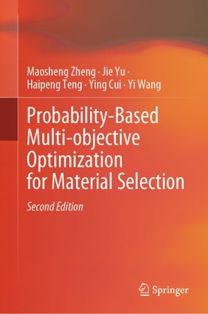 ŷKoboŻҽҥȥ㤨Probability-Based Multi-objective Optimization for Material SelectionŻҽҡ[ Maosheng Zheng ]פβǤʤ18,231ߤˤʤޤ