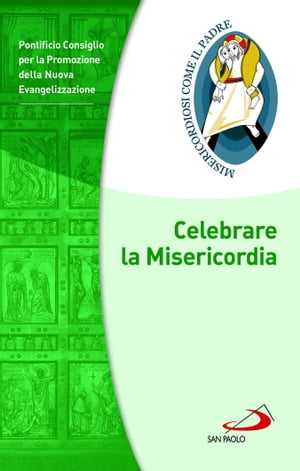 Celebrare la Misericordia