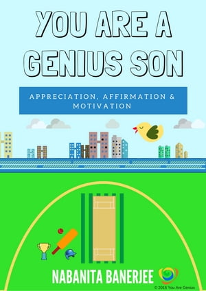 You Are a Genius Son
